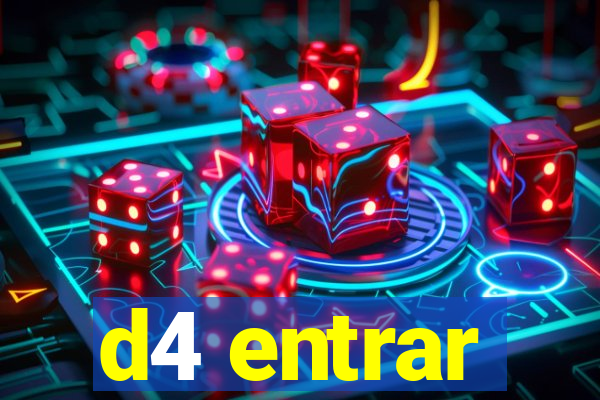 d4 entrar